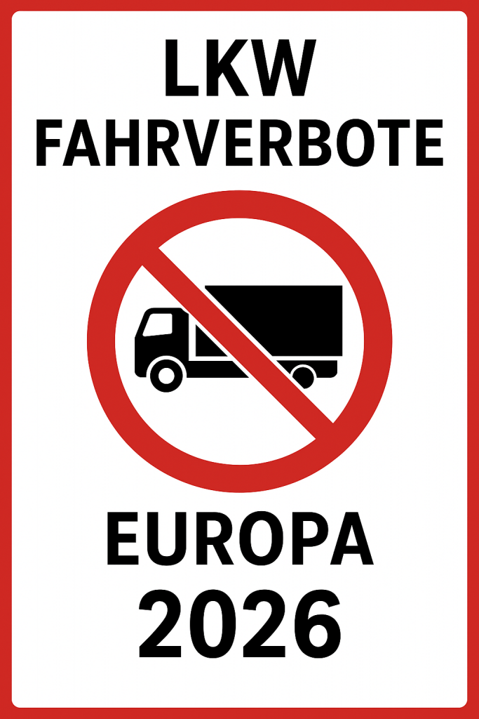 Übersicht zum LKW-Fahrverbot 2026 in Europa: Feiertage, Sonntagsverbote, Ferienregelungen. Jetzt informieren und Bußgelder vermeiden.